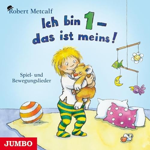 9783833732676: Ich bin 1 - das ist meins!: Spiel- und Bewegungslieder