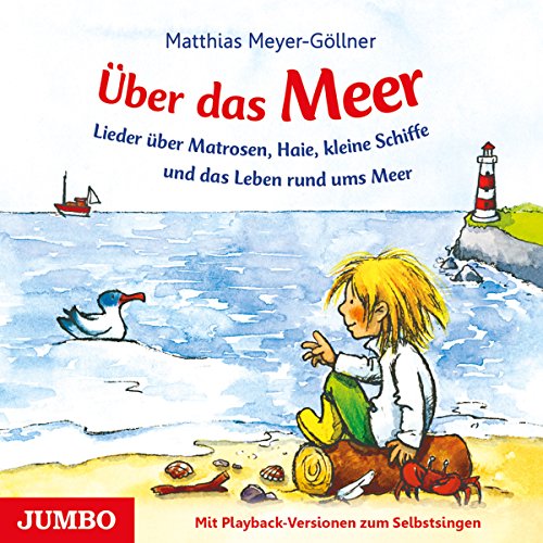 9783833734045: ber das Meer: Lieder ber Matrosen, Haie, kleine Schiffe und das Leben rund ums Meer