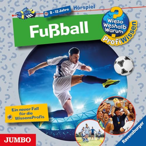 Stock image for Fuball: Wieso? Weshalb? Warum? ProfiWissen for sale by medimops