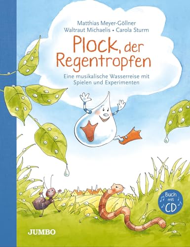 Beispielbild fr Plock, der Regentropfen: Eine musikalische Wasserreise mit Spielen und Experimenten zum Verkauf von medimops