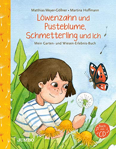 Beispielbild fr Lwenzahn und Pusteblume, Schmetterling und ich: Mein Garten- und Wiesen-Erlebnis-Buch zum Verkauf von medimops