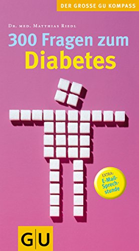 Stock image for 300 Fragen zum Diabetes (Groe GU Kompasse) for sale by medimops