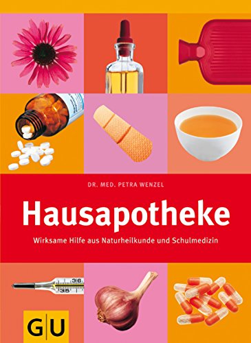 Stock image for Hausapotheke: Wirksame Hilfe aus Naturheilkunde und Schulmedizin for sale by medimops