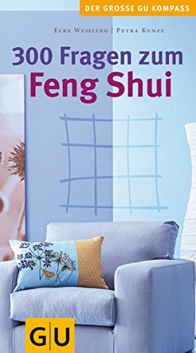 Beispielbild fr 300 Fragen zum Feng Shui (Groe GU Kompasse) zum Verkauf von medimops