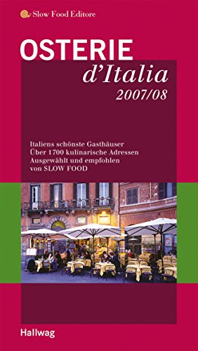 Beispielbild fr Osterie d'Italia 2007/08. Italiens schnste Gasthuser zum Verkauf von medimops