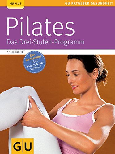 9783833806445: Pilates. Das Drei-Stufen-Programm