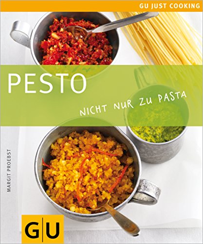 Stock image for Pesto: Just cooking for sale by medimops