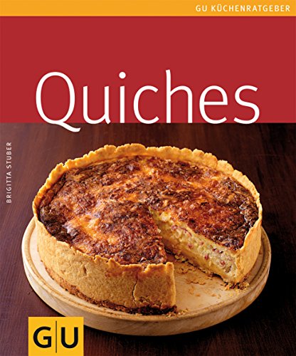 Beispielbild fr Quiches (GU Kchenratgeber Relaunch 2006) zum Verkauf von medimops