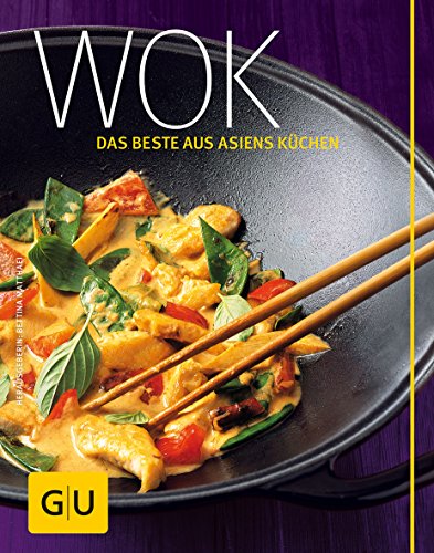 Beispielbild fr Wok - das Beste aus Asiens Kchen (Themenkochbuch) zum Verkauf von medimops