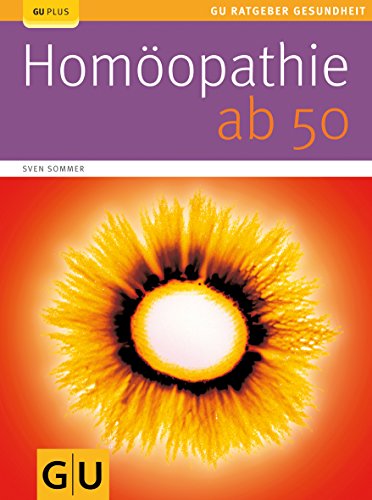 Stock image for Homopathie ab 50 (GU Ratgeber Gesundheit) for sale by medimops