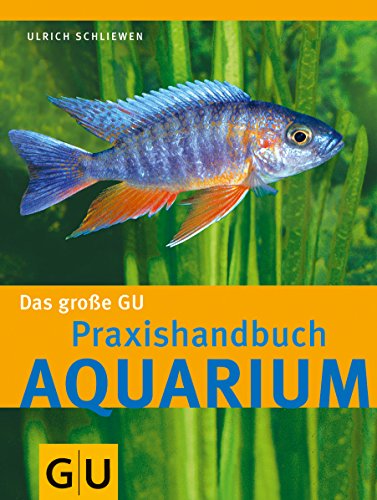 Beispielbild fr Aquarium, Das groe GU Praxishandbuch (Standardwerk) zum Verkauf von medimops