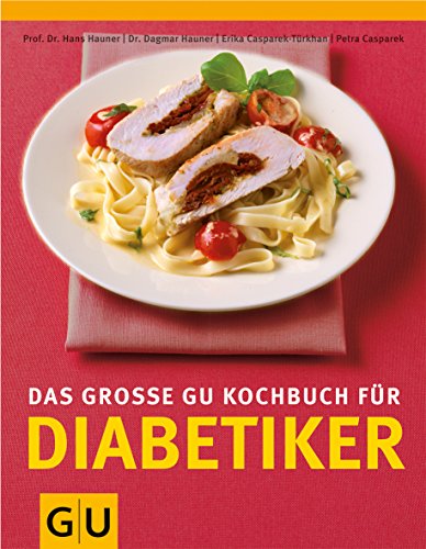 Beispielbild fr Das groe GU-Kochbuch fr Diabetiker (GU Kochen spezial) zum Verkauf von medimops