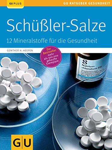 Beispielbild fr Schler-Salze: 12 Mineralstoffe fr die Gesundheit (GU Ratgeber Gesundheit) zum Verkauf von medimops