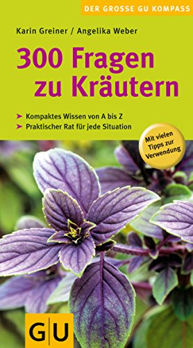 Beispielbild fr 300 Fragen zu Krutern (Groer GU Kompass) zum Verkauf von medimops