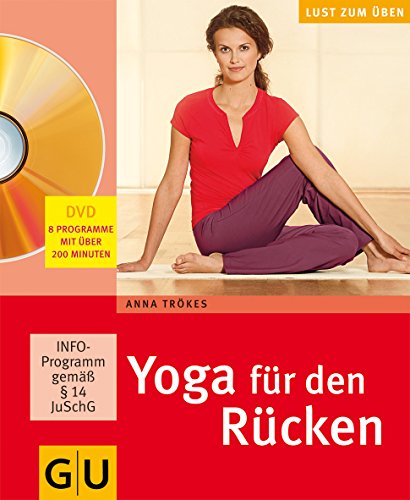 9783833810060: Yoga fr den Rcken: Ganzheitliches Training mit Yoga, Mentalbungen und Ernhrung. Angeleitete bungsprogramme auf DVD