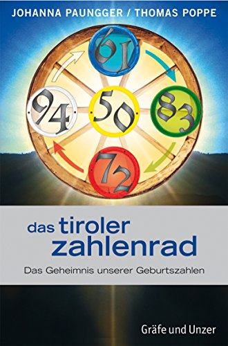 9783833810954: Das Tiroler Zahlenrad: Das Geheimnis unserer Geburtszahlen