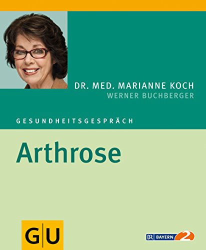 Arthrose (GU Gesundheitsgespräch)