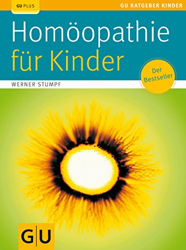 Beispielbild fr Homopathie fr Kinder (GU Ratgeber Kinder) zum Verkauf von medimops