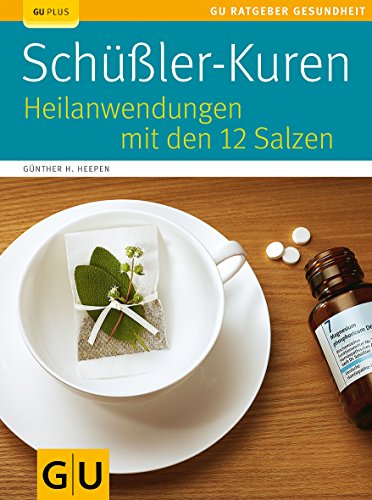 Beispielbild fr Schler-Kuren: Heilanwendungen mit den 12 Salzen (GU Ratgeber Gesundheit) zum Verkauf von medimops