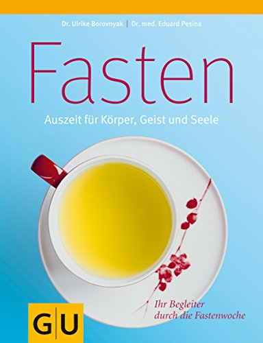 Beispielbild fr Fasten: Auszeit fr Krper, Geist und Seele zum Verkauf von medimops