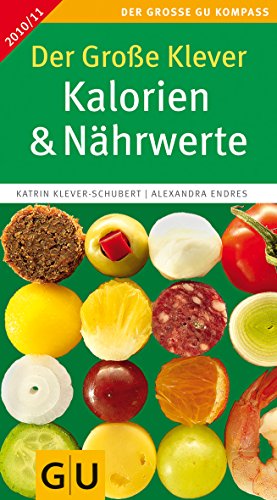 9783833814853: Der Groe Klever: Kalorien & Nhrwerte 2010/2011