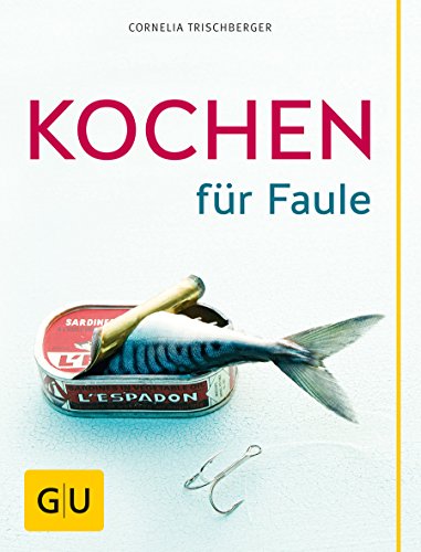 Beispielbild fr Kochen fr Faule / Text: Cornelia Trischberger. Fotos: Michael Wissing zum Verkauf von Versandantiquariat BUCHvk