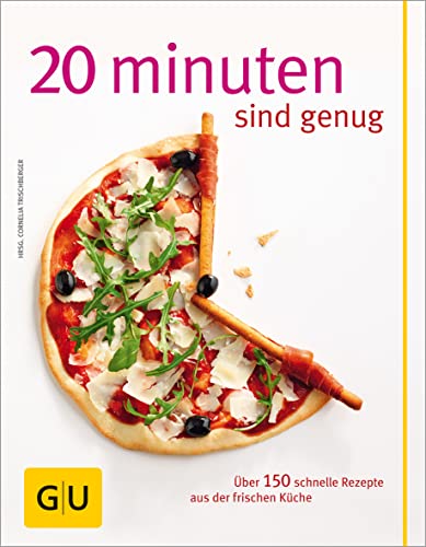 Beispielbild fr 20 Minuten sind genug!: ber 150 Rezepte aus der frischen Kche: ber 150 schnelle Rezepte aus der frischen Kche (Themenkochbuch) zum Verkauf von medimops