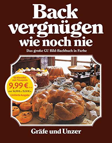 Stock image for Backvergngen wie noch nie (Kochvergngen) for sale by medimops