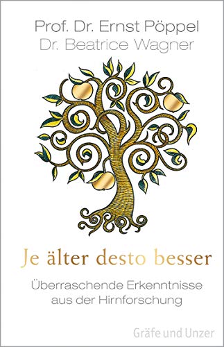 Beispielbild fr Je lter desto besser: berraschende Erkenntnisse aus der Hirnforschung (Einzeltitel) zum Verkauf von medimops