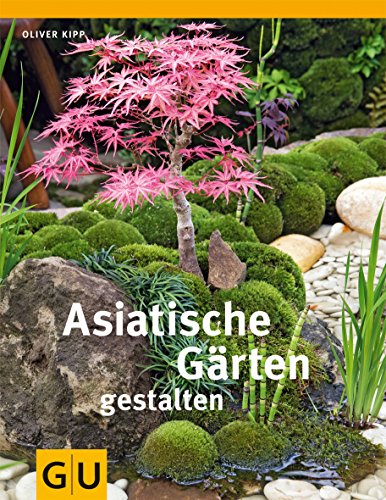 9783833818790: Asiatische Grten gestalten