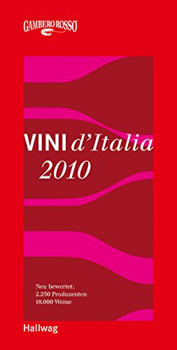 Imagen de archivo de Vini d Italia 2010: Neu bewertet: 2.250 Produzenten und 18.000 Weine a la venta por Versandhandel K. Gromer