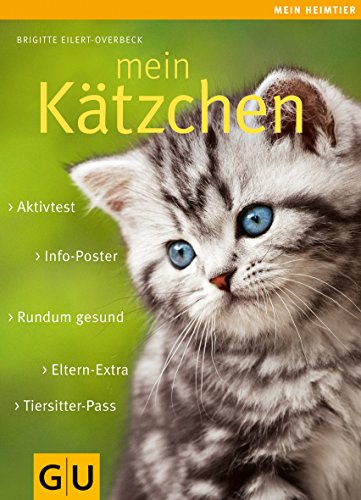 Imagen de archivo de Mein Ktzchen: Rundum gesund. Info-Poster. Eltern-Extra. Aktivtest. Tiersitter-Pass. (Mein Heimtier neu) a la venta por medimops