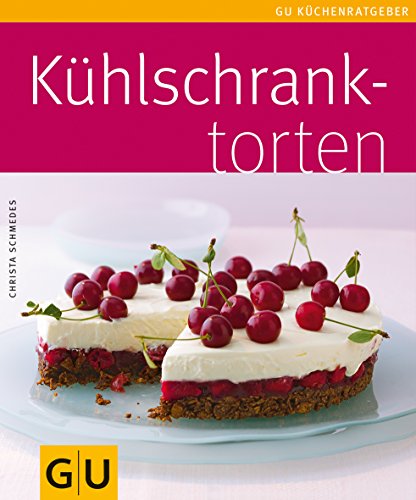 Stock image for Khlschranktorten (GU Kchenratgeber Relaunch 2006) for sale by medimops