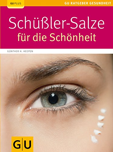 Beispielbild fr Schler-Salze fr die Schnheit (GU Ratgeber Gesundheit) zum Verkauf von medimops