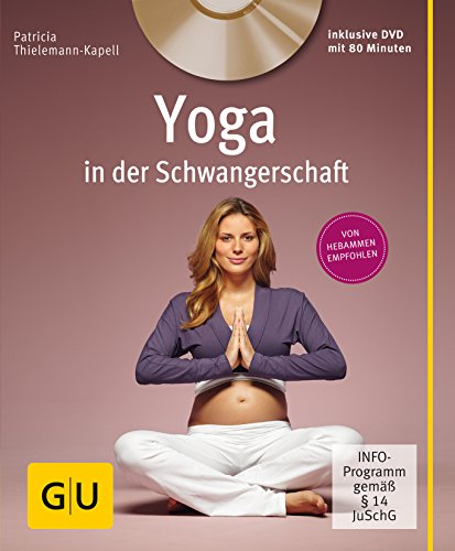 Beispielbild fr Yoga in der Schwangerschaft (+ DVD) (GU Multimedia - P & F) zum Verkauf von medimops