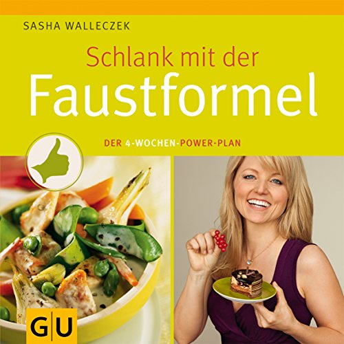 9783833819773: Schlank mit der Faustformel: Der 4 Wochen Power-Plan