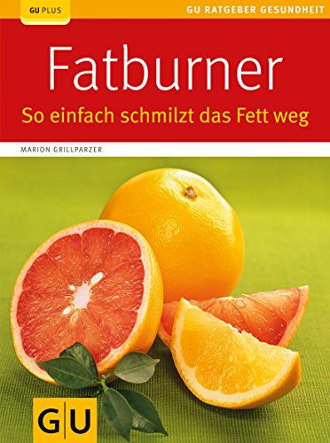 Beispielbild fr Fatburner: So einfach schmilzt das Fett weg (GU Ratgeber Gesundheit) zum Verkauf von medimops