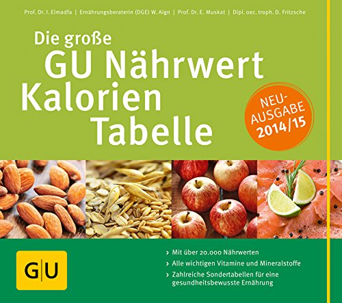 Imagen de archivo de Die groe GU Nhrwert-Kalorien-Tabelle 2014/15 (GU Tabellen) a la venta por medimops