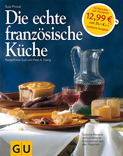 Stock image for Die echte franzsische Kche for sale by GF Books, Inc.