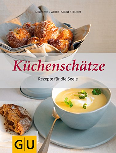 Stock image for Kchenschtze: Rezepte fr die Seele: Rezepte aus der guten alten Zeit (Themenkochbuch) for sale by medimops