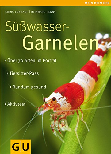 Beispielbild fr Swasser-Garnelen: Eltern-Extra. Aktiv-Test. Tiersitter-Pass. (Mein Heimtier neu) zum Verkauf von medimops