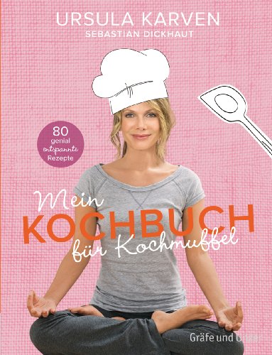 Beispielbild fr Mein Kochbuch fr Kochmuffel: 80 genial entspannte Rezepte (Einzeltitel) zum Verkauf von medimops