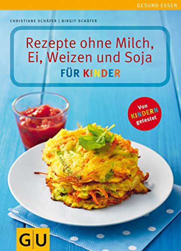 9783833823138: Rezepte ohne Ei, Weizen, Milch und Soja fr Kinder