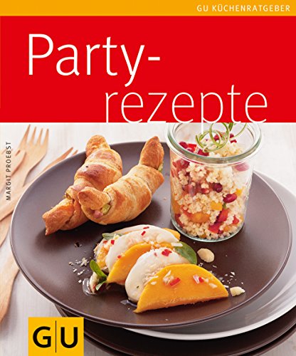Stock image for Partyrezepte (GU Kchenratgeber Relaunch 2006) for sale by medimops