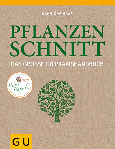 9783833825361: Das groe GU Praxishandbuch Pflanzenschnitt