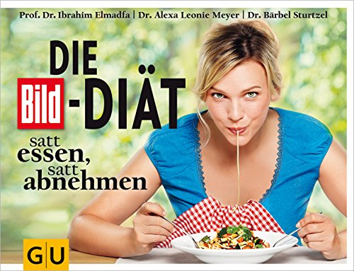 Stock image for Die Bild-Dit. Satt essen, satt abnehmen. GU-Ratgeber. Softcover for sale by Deichkieker Bcherkiste