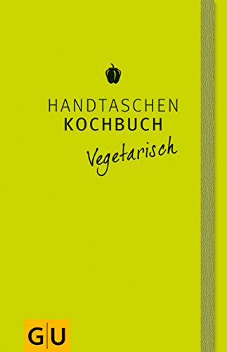 Handtaschenkochbuch vegetarisch (Themenkochbuch) - Ilies, Angelika