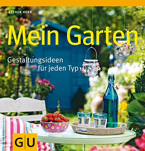 Beispielbild fr Mein Garten: Gestaltungsideen fr jeden Typ (Garten Extra) zum Verkauf von medimops