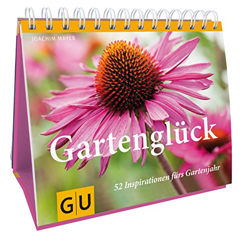 Beispielbild für Gartenglück: 52 Inspirationen fürs Gartenjahr (GU Garten Extra) zum Verkauf von medimops