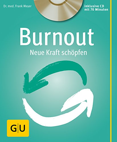 9783833828393: Burnout (mit CD): Neue Kraft schpfen